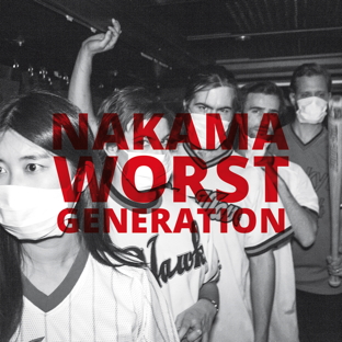 Nakama WorstGeneration