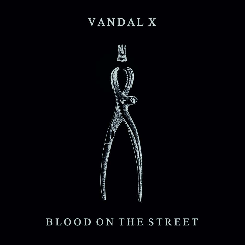 VandalX BloodOnTheStreet