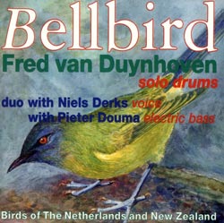 Fred van Duynhoven – Bellbird, solo drums