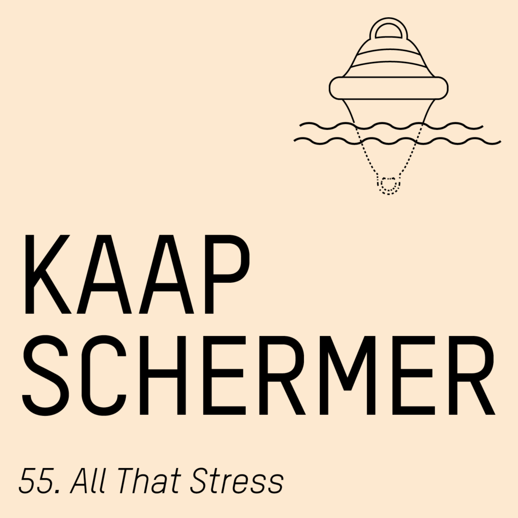 Kaap Schermer - 55. All that stress