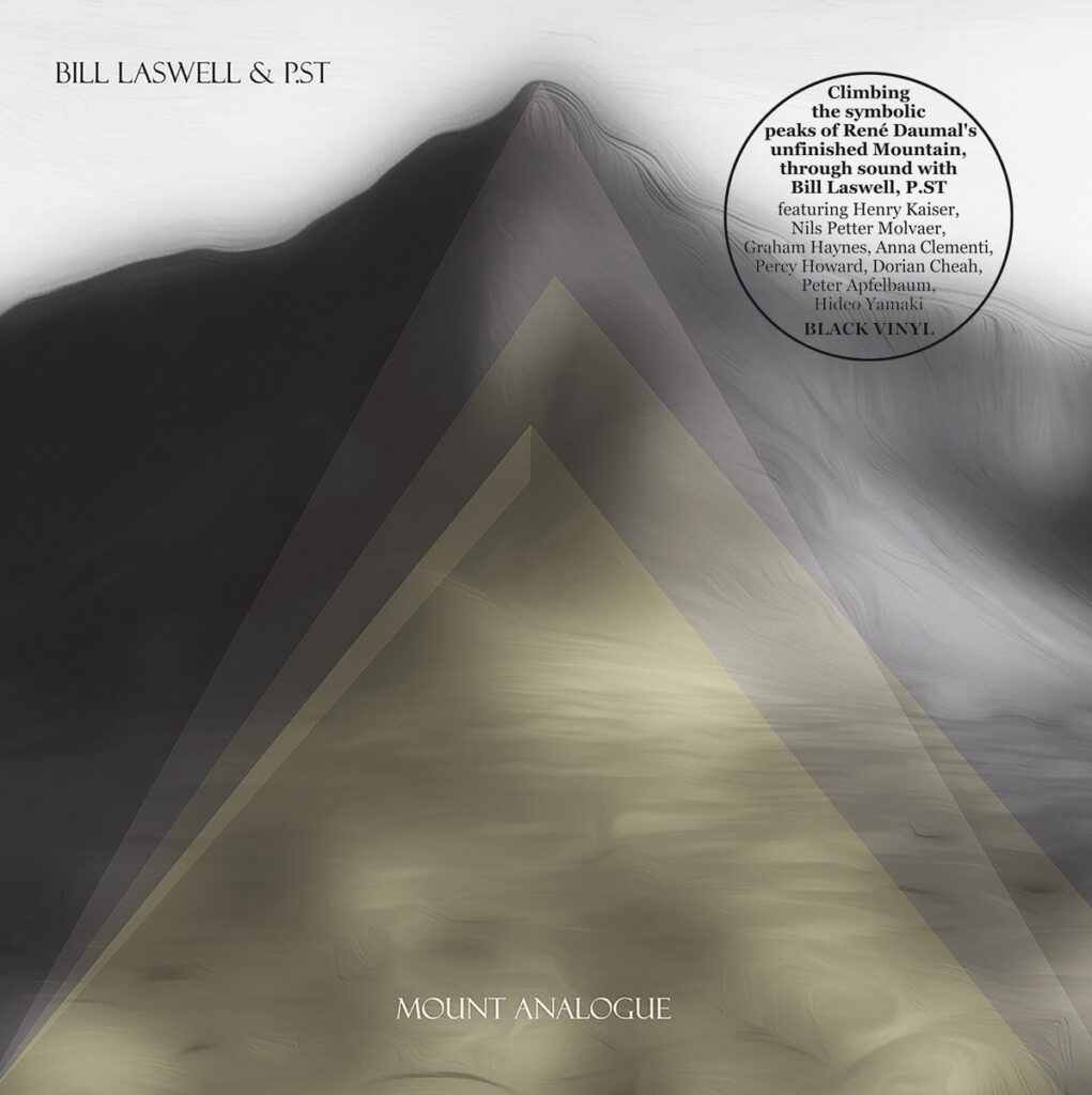Bill Laswell + P.St - Mount Analogue