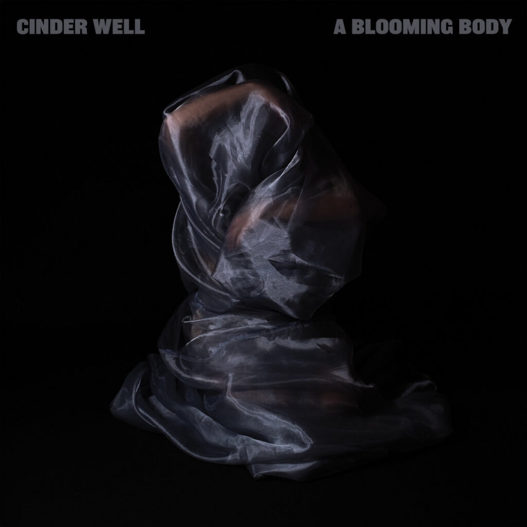 Albumhoes van A Blooming Body van Cinder Well